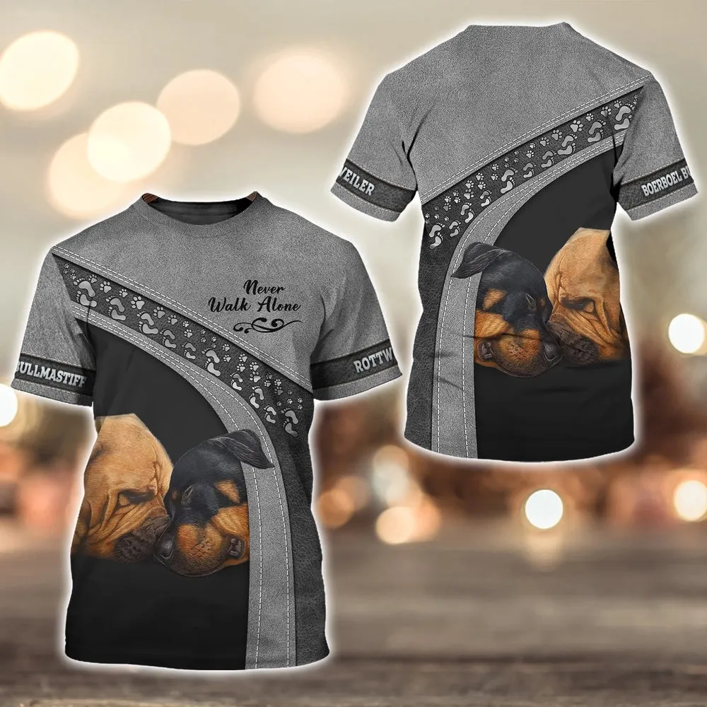 3D Dog T Shirts, Boerboel Bullmastiff And Rottweiler Love Never Walk Alone All Over Print T-Shirt, Gift For Pet Loves