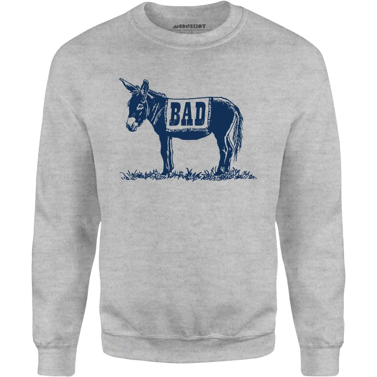 Badass - Unisex Sweatshirt