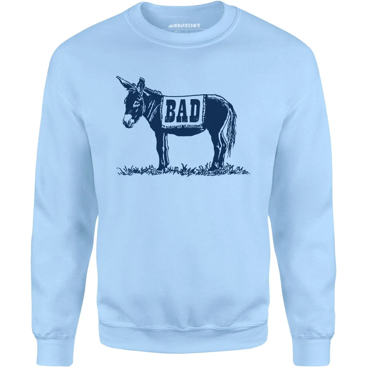 Badass - Unisex Sweatshirt