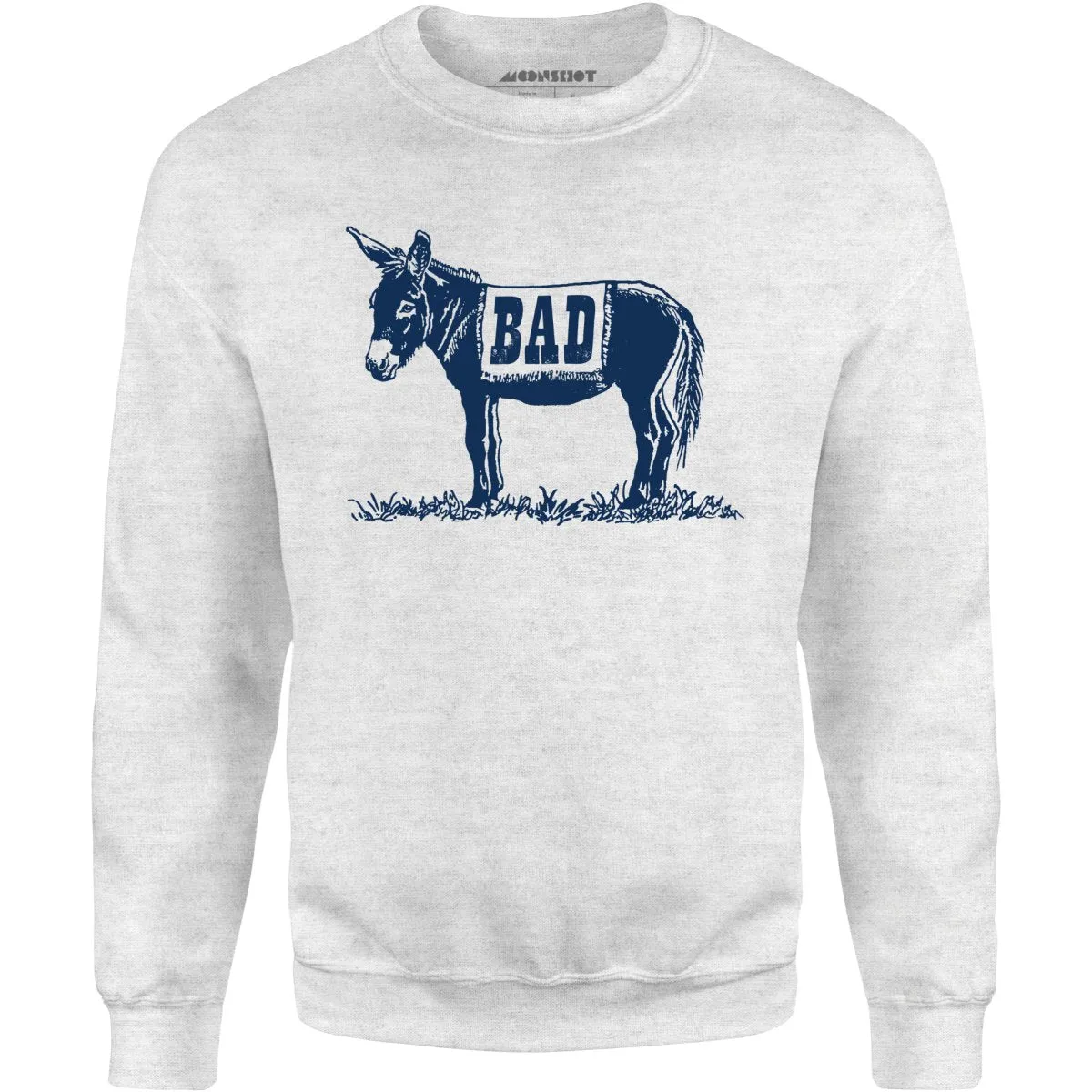 Badass - Unisex Sweatshirt