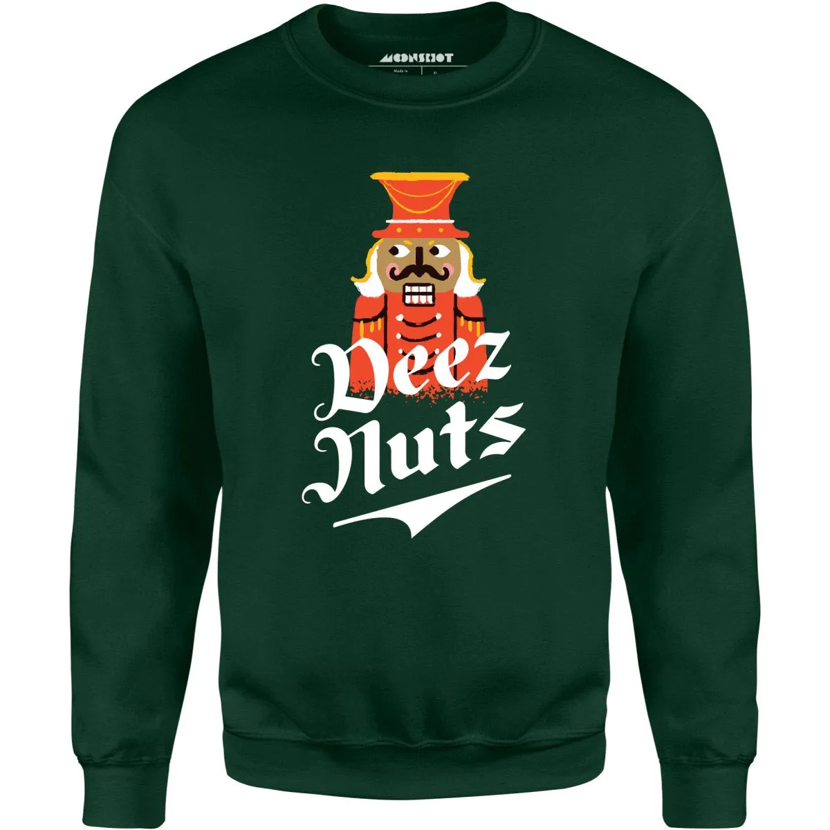 Deez Nuts Nutcracker - Unisex Sweatshirt