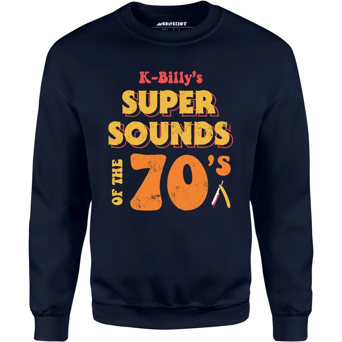 K-Billy's Super Sounds of the 70s - Unisex Sweatshirt