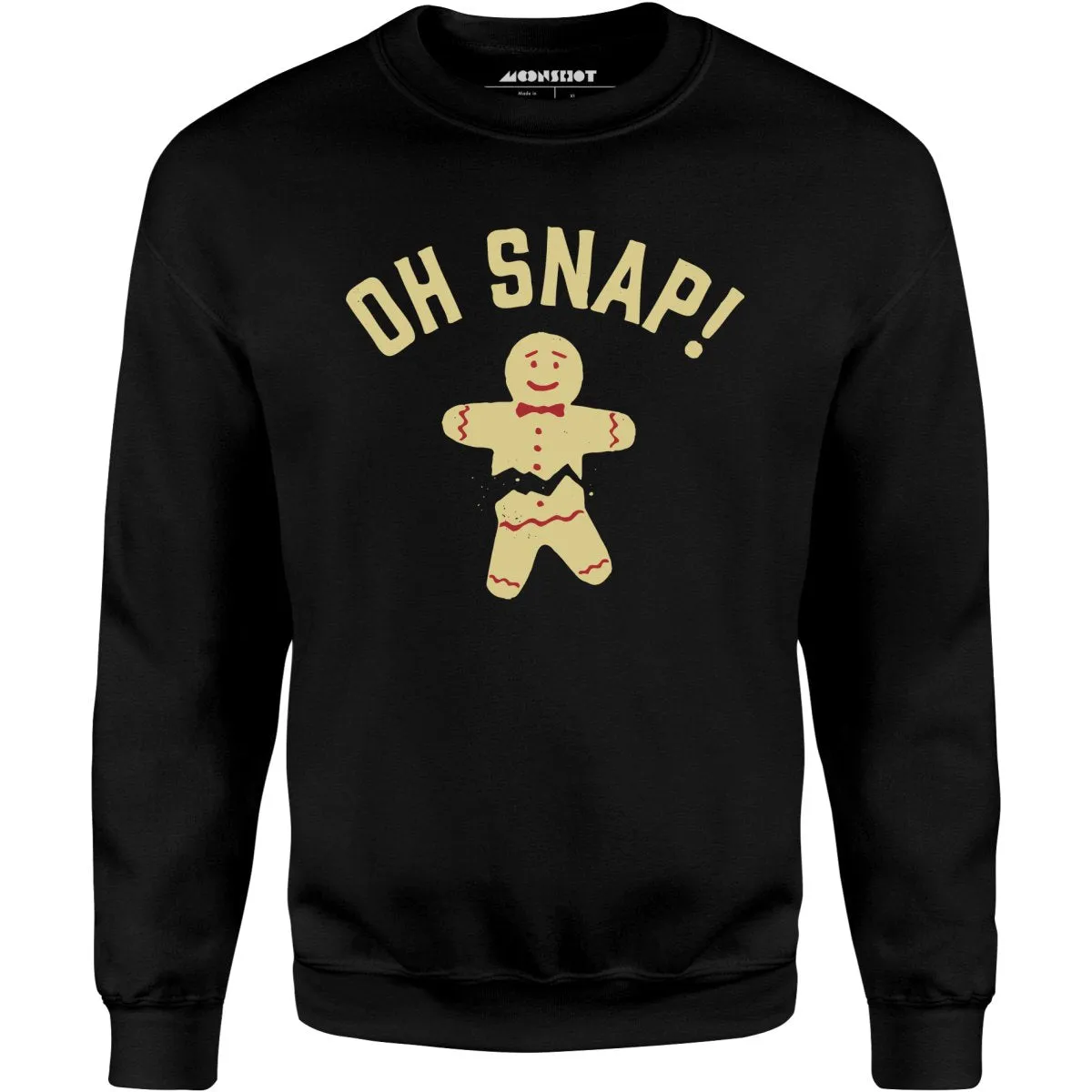 Oh Snap! Christmas Cookie - Unisex Sweatshirt