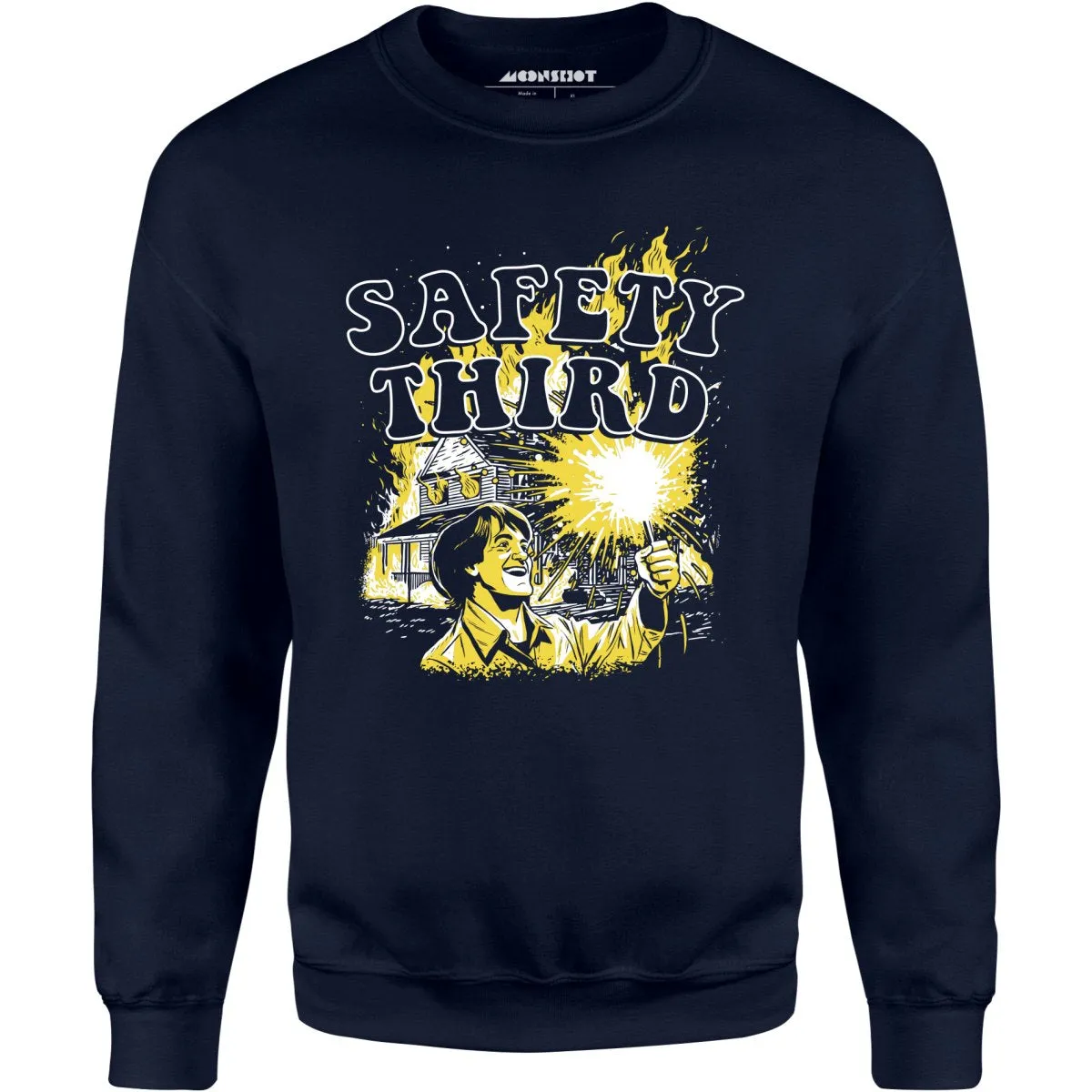 Safety Third Fire - Unisex Sweatshirt